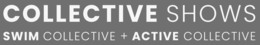 COLLECTIVE SHOWS SWIM COLLECTIVE + ACTIVE COLLECTIVE logo