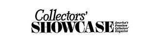 COLLECTORS' SHOWCASE AMERICA'S PREMIERE COLLECTORS' MAGAZINE logo