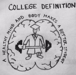 COLLEGE DEFINITION: A HEALTHY MIND AND BODY MAKES A BETTER STUDENT: C D logo