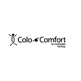 COLO COMFORT BE COMFORTABLE, GET BUSY. logo