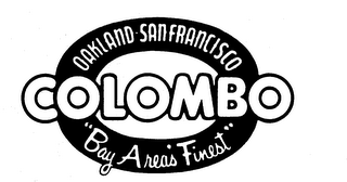 COLOMBO OAKLAND SAN FRANCISCO "BAY AREA'S FINEST" logo