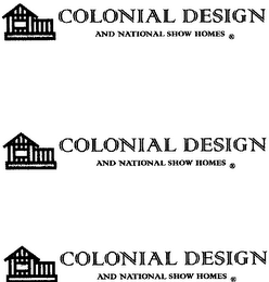 COLONIAL DESIGN AND NATIONAL SHOW HOMES logo