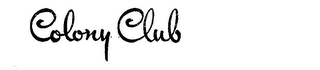 COLONY CLUB logo