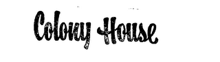 COLONY HOUSE logo
