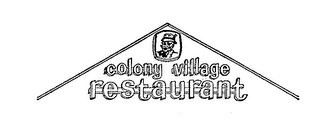 COLONY VILLAGE RESTAURANT logo
