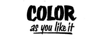 COLOR AS YOU LIKE IT logo