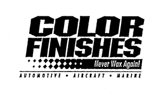 COLOR FINISHES NEVER WAX AGAIN! AUTOMOTIVE AIRCRAFT MARINE logo