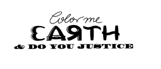 COLOR ME EARTH & DO YOU JUSTICE logo