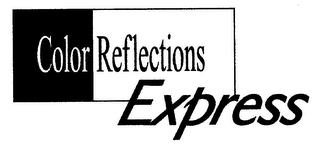 COLOR REFLECTIONS EXPRESS