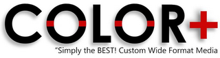 COLOR+ "SIMPLY THE BEST! CUSTOM WIDE FORMAT MEDIA logo