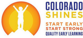 COLORADO SHINES START EARLY START STRONG QUALITY EARLY LEARNING logo