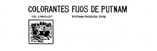COLORANTES FIJOS DE PUTMAN "EL CABALLO" PUTNAM FADELESS DYES logo