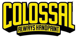 COLOSSAL ALWAYS HANDPAINT logo