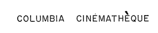 COLUMBIA CINEMATHEQUE logo