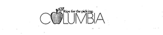 COLUMBIA RIPE FOR THE PICKING. logo
