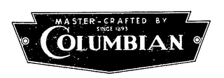 COLUMBIAN MASTER CRAFTED BY SINCE 1895 logo