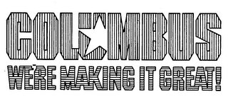 COLUMBUS WE'RE MAKING IT GREAT logo