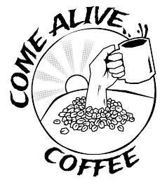 COME ALIVE COFFEE logo