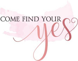 COME FIND YOUR YES logo