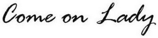 COME ON LADY logo