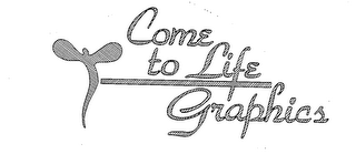 COME TO LIFE GRAPHICS logo