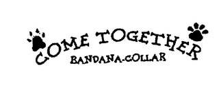 COME TOGETHER BANDANA-COLLAR logo