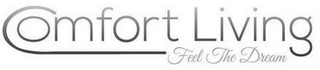 COMFORT LIVING FEEL THE DREAM logo
