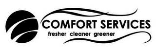 COMFORT SERVICES FRESHER CLEANER GREENER logo
