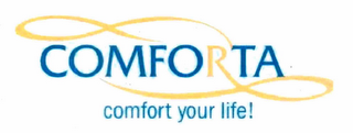 COMFORTA COMFORT YOUR LIFE! logo