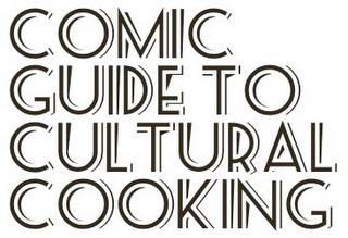 COMIC GUIDE TO CULTURAL COOKING logo