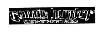 COMICHUNTER WHERE COMIC FORCES COLLIDE logo