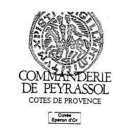 COMMANDERIE DE PEYRASSOL COTES DE PROVENCE CUVEE EPERON D'OR