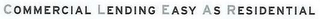 COMMERCIAL LENDING EASY AS RESIDENTIAL logo