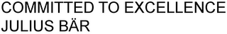 COMMITTED TO EXCELLENCE JULIUS BÄR logo