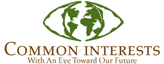 COMMON INTERESTS WITH AN EYE TOWARD OUR FUTURE logo