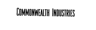 COMMONWEALTH INDUSTRIES