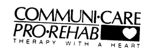 COMMUNI-CARE PRO-REHAB THERAPY WITH A HEART logo