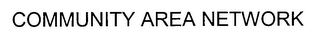 COMMUNITY AREA NETWORK logo