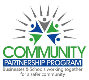COMMUNITY PARTNERSHIP PROGRAM BUSINESSES & SCHOOLS WORKING TOGETHER FOR A SAFER COMMUNITY logo