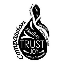 COMPASSION HEALING, TRUST, JOY, CARING MOMENTS, INSPIRED, CLARITY, INTENTION, EMPOWERMENT logo