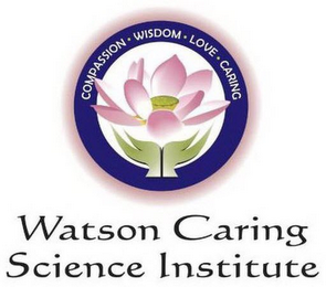 COMPASSION · WISDOM · LOVE · CARING  WATSON CARING SCIENCE INSTITUTE logo