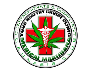 COMPASSIONATE & COMPLIANT CANNABIS CLUB YOUR HEALTHY CHOICE CLINIC MEDICAL MARIJUANA logo