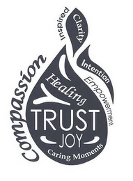 COMPASSÍON HEALING TRUST JOY CARING MOMENTS INSPIRED CLARITY INTENTION EMPOWERMENT logo