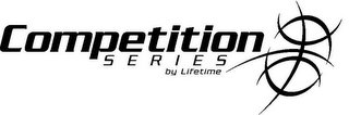 COMPETITION SERIES BY LIFETIME logo