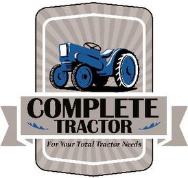 COMPLETE TRACTOR FOR YOUR TOTAL TRACTORNEEDS logo