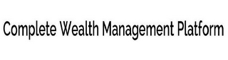 COMPLETE WEALTH MANAGEMENT PLATFORM logo