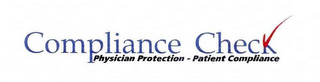 COMPLIANCE CHECK PHYSICIAN PROTECTION - PATIENT COMPLIANCE logo