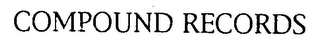 COMPOUND RECORDS logo