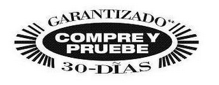 COMPRE Y PRUEBE GARANTIZADO 30-DIAS logo