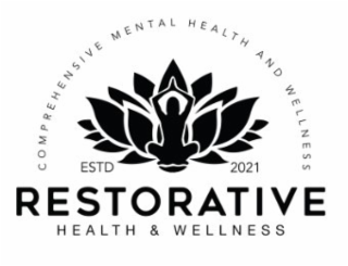 COMPREHENSIVE MENTAL HEALTH AND WELLNESS ESTD 2021 RESTORATIVE HEALTH & WELLNESS logo